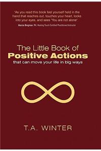 The Little Book of Positive Actions