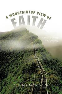 Mountaintop View of Faith