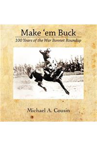 Make 'em Buck