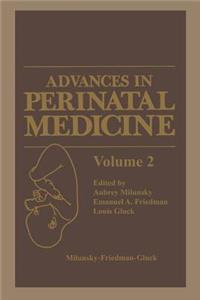 Advances in Perinatal Medicine