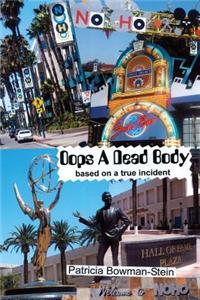 OOPS a Dead Body