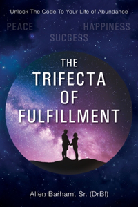 Trifecta of Fulfillment