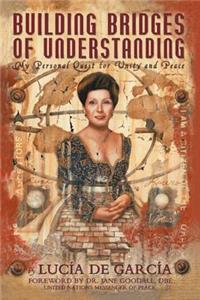 Building Bridges of Understanding