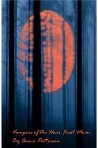 Vampire of the Hoar Frost Moon