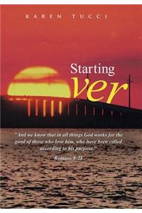 Starting Over