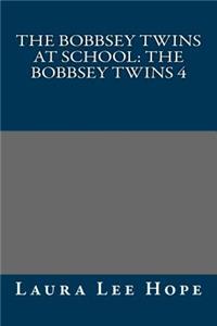 The Bobbsey Twins at School