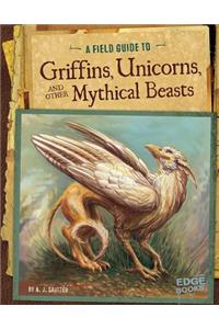 Griffins, Unicorns, and other Mythical Beasts