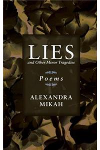 Lies and Other Minor Tragedies