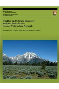 Weather and Climate Inventory National Park Service Greater Yellowstone Network