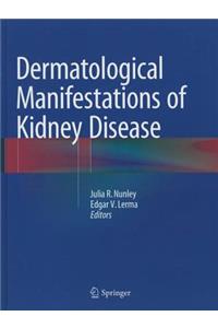 Dermatological Manifestations of Kidney Disease