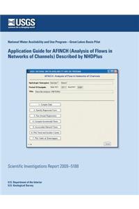 Application Guide for AFINCH (Analysis of Flows in Networks of Channels) Described by NHDPlus