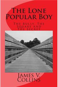The Lone Popular Boy