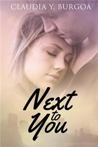 Next to You