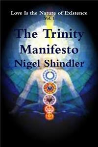 The Trinity Manifesto