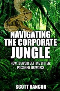 Navigating the Corporate Jungle