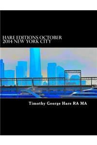 Hare Editions October 2014 New York City