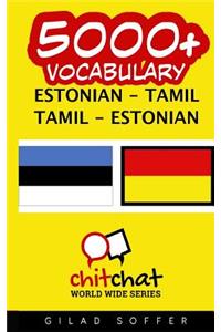 5000+ Estonian - Tamil Tamil - Estonian Vocabulary