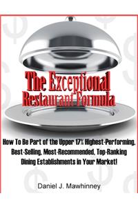 The Exceptional Restaurant Formula