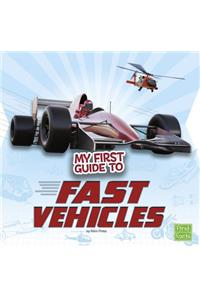 My First Guide to Fast Vehicles