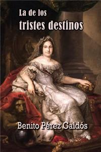 de los tristes destinos