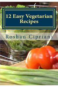 12 Easy Vegetarian Recipes