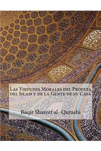 Las Virtudes Morales del Profeta del Islam y de la Gente de su Casa