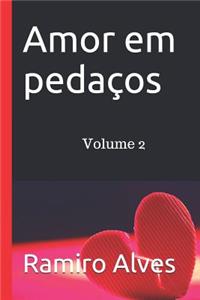 Amor em pedaços