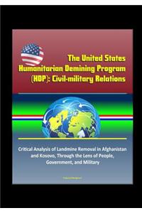 The United States Humanitarian Demining Program (HDP)