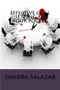Effective Goal Setting In Your Pocket