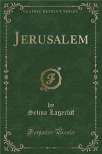 Jerusalem (Classic Reprint)