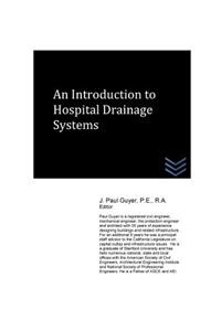 Introduction to Hospital Drainage Systems
