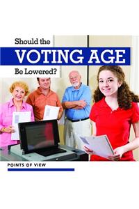 Should the Voting Age Be Lowered?