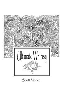 Ultimate Whimsy