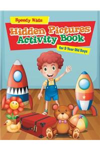 Hidden Pictures Activity Book for 9 Year Old Boys