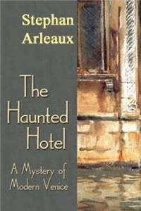 The Haunted Hotel