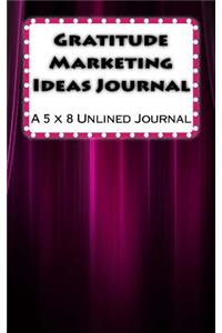 Gratitude Marketing Ideas Journal