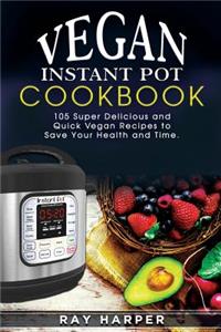 Vegan Instant Pot Cookbook