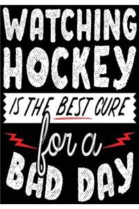 Watching Hockey Is The Best Cure For A Bad Day