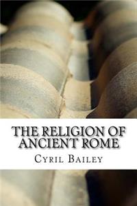 The Religion of Ancient Rome