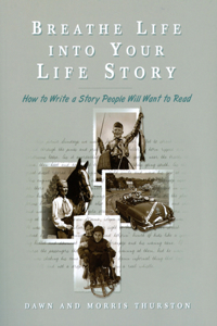 Breathe Life Into Your Life Story