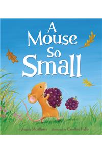 A Mouse So Small
