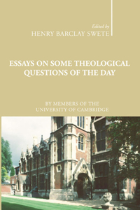 Essays on Some Theological Questions of the Day