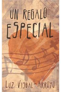 Un Regalo Especial