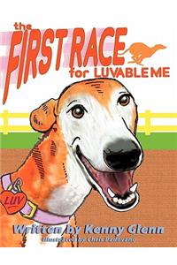 The First Race for Luvable Me