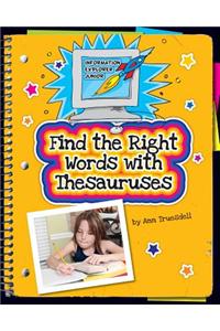 Find the Right Words with Thesauruses