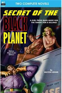 Secret of the Black Planet & The Outcasts of Solar III