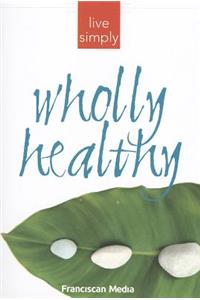 Wholly Healthy