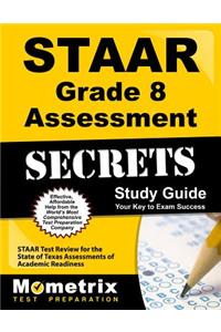 Staar Grade 8 Assessment Secrets Study Guide