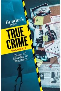 Reader's Digest True Crime Vol 2