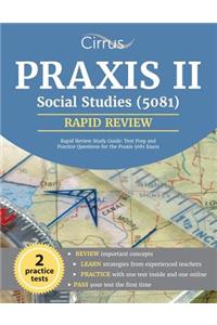 Praxis II Social Studies (5081) Rapid Review Study Guide